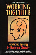 Working Together Producing Synergy By