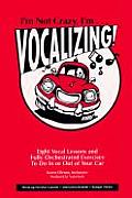 Im Not Crazy Im Vocalizing Eight Vocal Lessons & Fully Orchestrated Exercises to Do in or Out of Your Car With Instruction BookletWith Bumpe