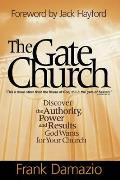 Gate Church Discover The Authority Power