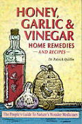 Honey Garlic & Vinegar Home Remedies