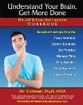 Understanding Your Brain Get More Done The ADHD Executive Functions Workbook