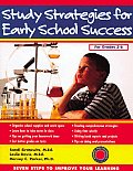 Study Strategies for Early School Success: Seven Steps to Improve Your Learning