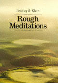 Rough Meditations
