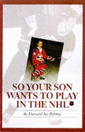 So Your Son Wants To Play In The Nhl