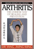 Arthritis The Chinese Way Of Healing