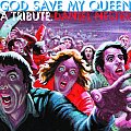 God Save My Queen A Tribute
