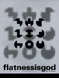 Flatnessisgod