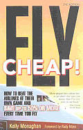 Fly Cheap How To Beat The Airlines 2nd Edition