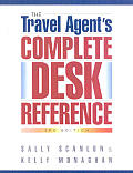 Travel Agents Complete Desk Reference