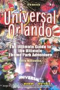Universal Orlando Guide To Theme Park 3rd Edition
