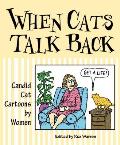 When Cats Talk Back Cat Cartoons With At