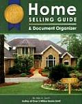The Very Best Home Selling Guide & Document Organizer [With Document Organizer]