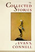 Collected Stories Of Evan S Connell