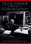 M F K Fisher A Life in Letters Correspondence 1929 1991