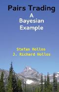 Pairs Trading: A Bayesian Example