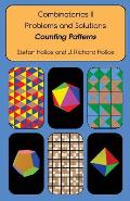 Combinatorics II Problems and Solutions: Counting Patterns