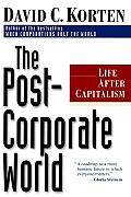 Post Corporate World Life After Capitalism