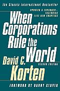 When Corporations Rule the World Second Edition