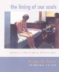 THE LINING OF OUR SOULS