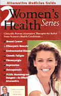 Alternative Medicine Guide To Womens Health 2