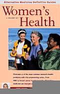 Womens Health Alternative Medicine Definitive Guides 2 Volume Set