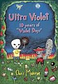 Ultra Violet 10 Years Of Violet Days