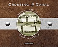 Crossing the Canal An Illustrated History of Duluths Aerial Bridge