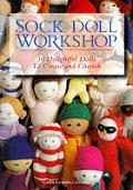 Sock Doll Workshop 30 Delightful Dolls