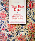 Red Dyes Cochineal Madder & Murex Purple