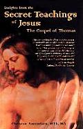Insights from the Secret Teachings of Jesus The Gospel of Thomas