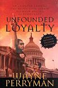 Unfounded Loyalty An In Depth Look Into