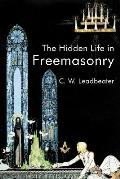 The Hidden Life In Freemasonry