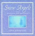 Snow Angels: More Miracles and Messages