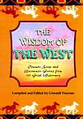 Wisdom Of The West Common Sense & Uncomm