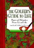 Golfers Guide To Life Players & Philosophers