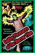 Guilty Pleasures Of The Horror Film
