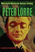 Peter Lorre: Midnight Marquee Actors Series