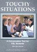 Touchy Situations A Conversation Text for ESL Students