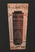 Guardians of the Sundoor: Late Iconographic Essays Volume 1