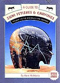 Guide To Zuni Fetishes & Carvings Volume 1
