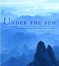 Under The Sun A Sonoran Desert Odyssey