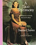 Taco Testimony Meditations on Family Food & Culture