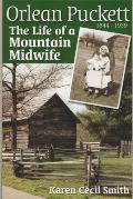 Orlean Puckett The Life of a Mountain Midwife