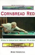 Cornbread Red Pools Greatest Money Pl