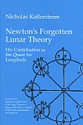 Newton's Forgotten Lunar Theory: His Contribution to the Quest for Longitude