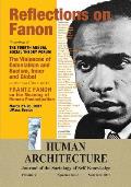 Reflections on Fanon: The Violences of Colonialism and Racism, Inner and Global--Conversations with Frantz Fanon on the Meaning of Human Ema