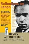 Reflections on Fanon: The Violences of Colonialism and Racism, Inner and Global--Conversations with Frantz Fanon on the Meaning of Human Ema