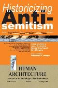 Historicizing Anti-Semitism (Proceedings of the International Conference on The Post-September 11 New Ethnic/Racial Configurations in Europe and the
