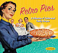Retro Pies A Collection Of Celebrated Fa