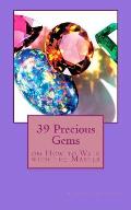 39 Precious Gems: on How to Walk with the Master